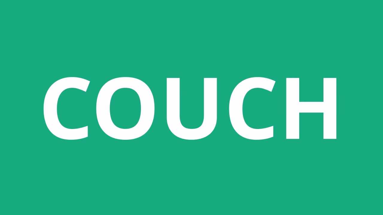 What is the pronunciation of couched?