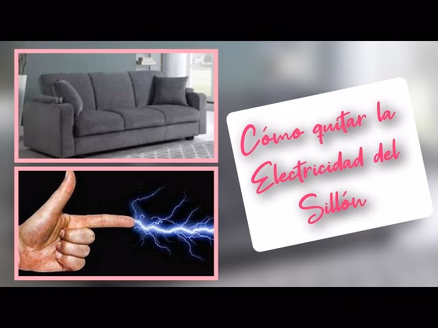 ¿Cómo quitar la electricidad estática?