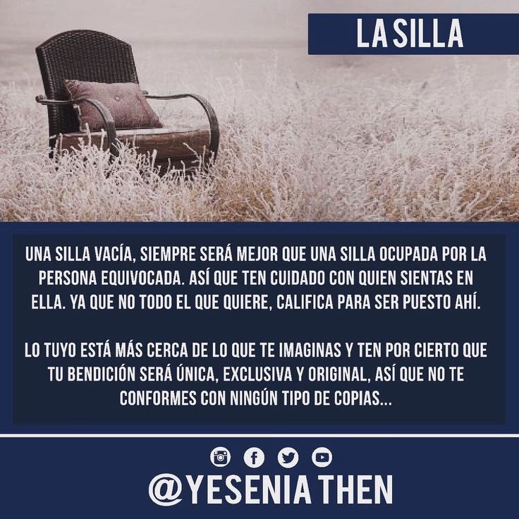 ¿Cuál es la frase sobre la silla vacía?
