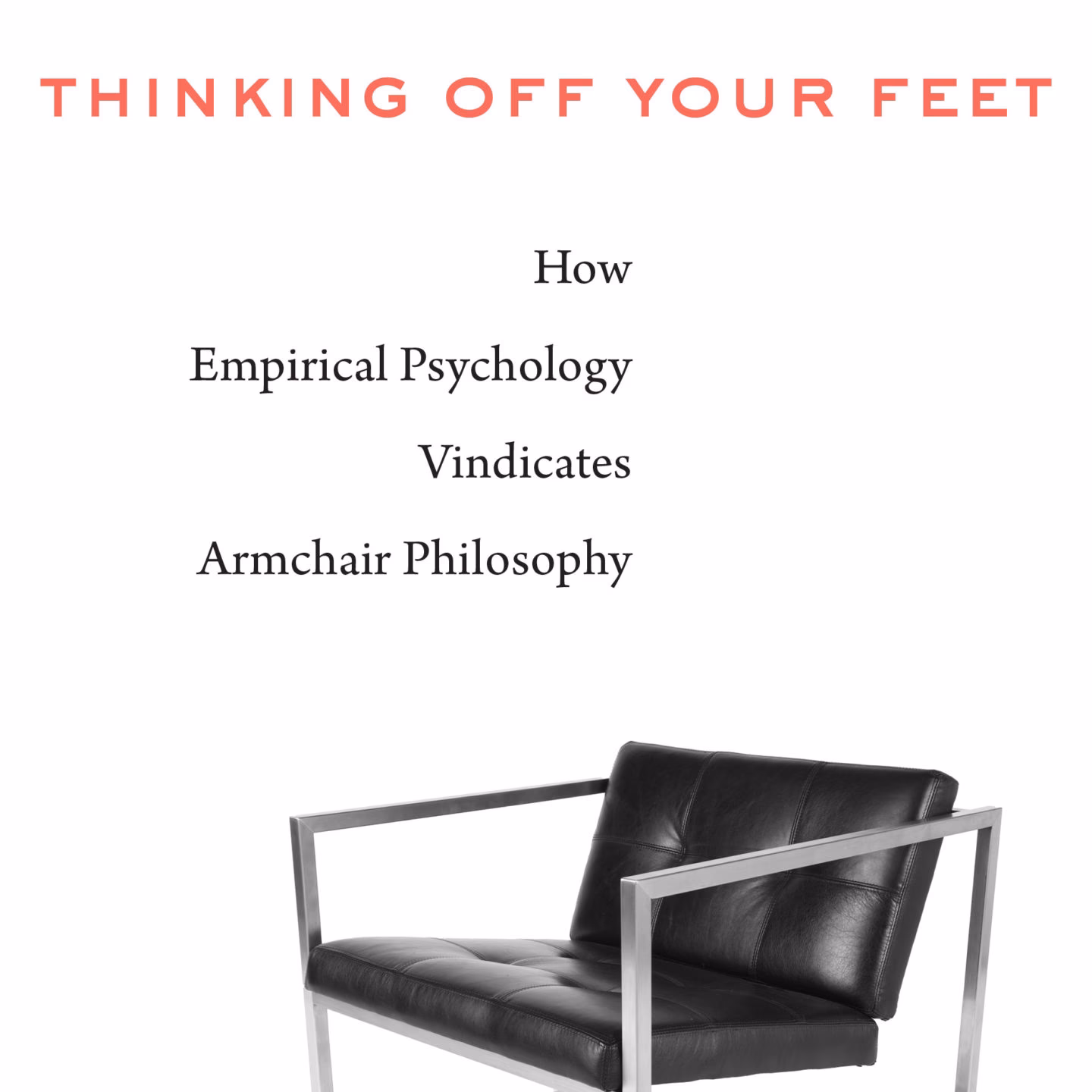 What is the idea of the armchair philosopher?